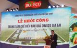Khởi công trung tâm chế biến rau quả lớn nhất Tây Nguyên